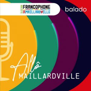 Allo Maillardville podcast