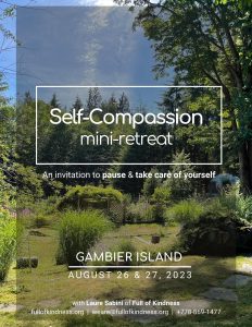 Self-compassion Retreat near Vancouver Island
